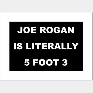 Joe Rogan is Literally Posters and Art